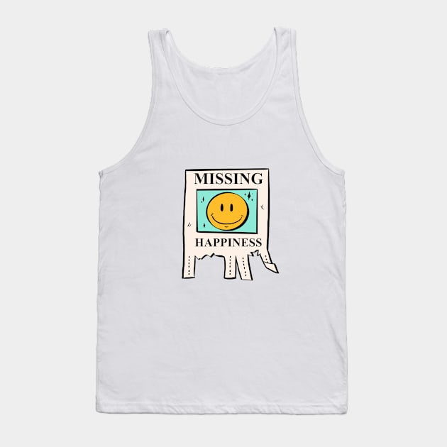 Missing Happiness Tank Top by IsolinoArt